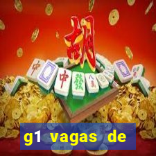 g1 vagas de emprego salvador